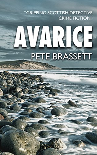 AVARICE: Gripping Scottish detective crime fiction (Detective Inspector Munro murder mysteries Book 2) (English Edition)