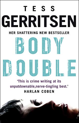 Body Double: (Rizzoli & Isles series 4) (English Edition)