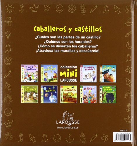 Caballeros y Castillos (LAROUSSE - Infantil / Juvenil - Castellano - A partir de 5/6 años - Colección Mini Larousse)