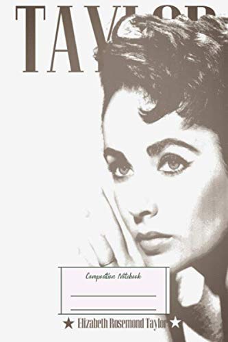 Composition Notebook: Elizabeth Taylor Lined, Soft Cover, Letter Size