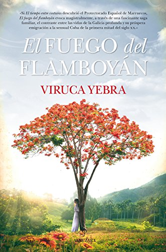 El fuego del flamboyán (Novela histórica)