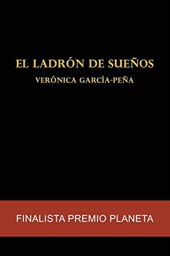 El ladrón de sueños: Finalista Premio Planeta