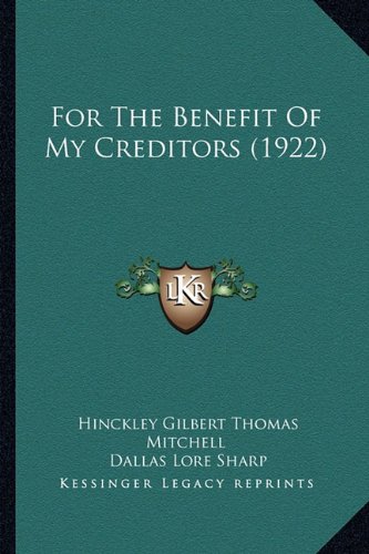 For the Benefit of My Creditors (1922)