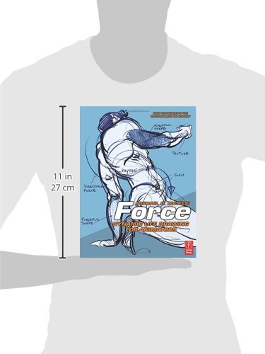 Force: Dynamic Life Drawing for Animators (Force Drawing Series)