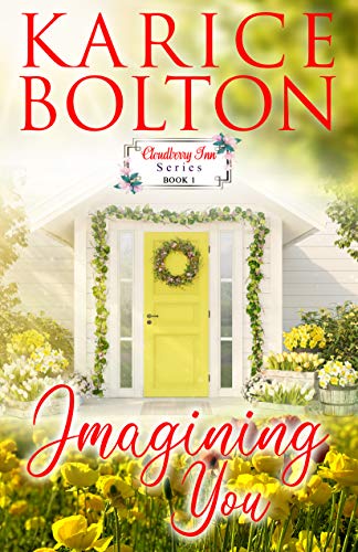 Imagining You: A Women's Fiction Small Town Romance (Cloudberry Inn Book 1) (English Edition)