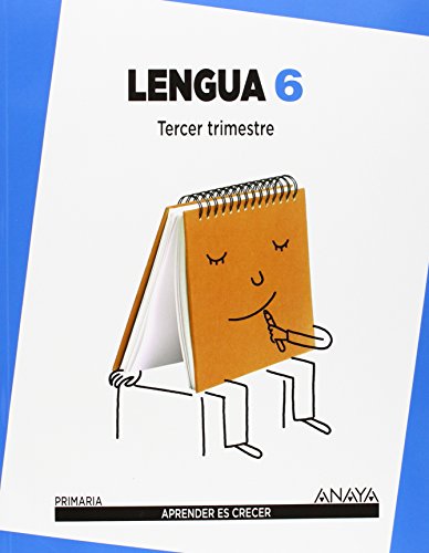 Lengua 6. (Aprender es crecer) - 9788467832983