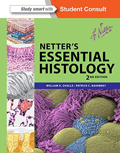 Netter's Essential Histology E-Book: with Student Consult Access (Netter Basic Science) (English Edition)