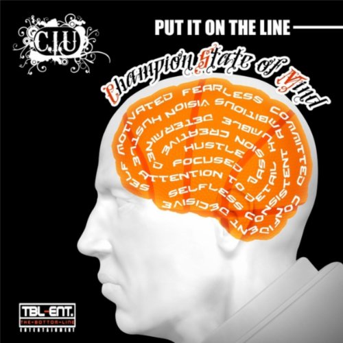 Put It On the Line - Champion State of Mind