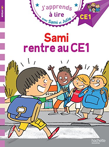 Sami et Julie CE1 Sami rentre au CE1 (J'apprends avec Sami et Julie)