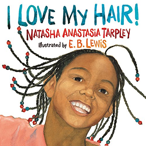 Tarpley, N: I Love My Hair!