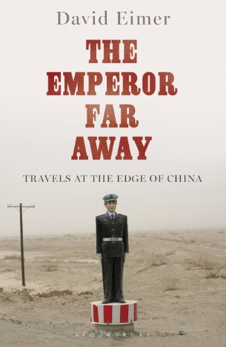 The Emperor Far Away: Travels at the Edge of China (English Edition)