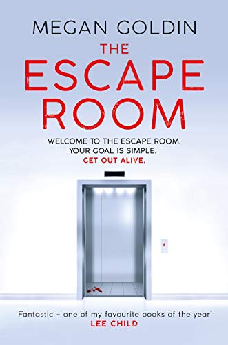 The Escape Room: 'One of my favourite books of the year' LEE CHILD (English Edition)