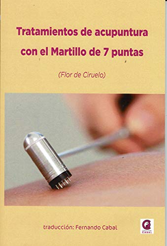 Tratamientos de Acupuntura con El martillo de 7 puntas (Flor De Ciruelo)