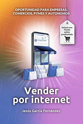 Vender por internet: Oportunidad para empresas, comercios, pymes y autónomos - ecommerce 2020 - Crear una tienda online en 2020 con wordpress y woocommerce