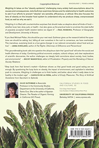 Weighing In: Obesity, Food Justice, and the Limits of Capitalism (California Studies in Food and Culture): 32