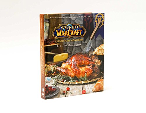 World Of Warcraft. The Official Cookbook