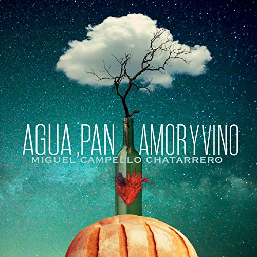 Agua, Pan, Amor Y Vino