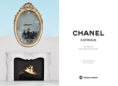 Chanel Catwalk: The Complete Karl Lagerfeld Collections