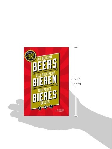 Damme, J: All Belgian Beers: third revised and updated edition (Stichting Kunstboek)