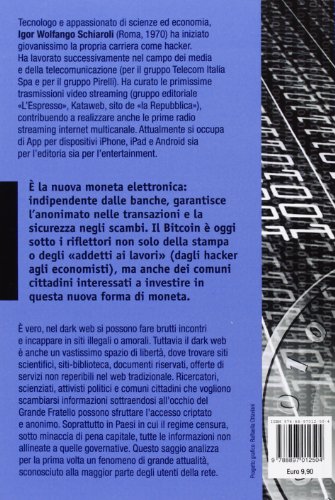 Dark web & bitcoin. La nuova era della rete (Gazometro)