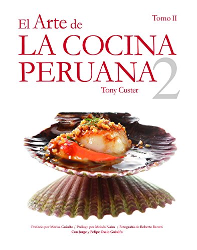 El Arte de la Cocina Peruana Vol. II