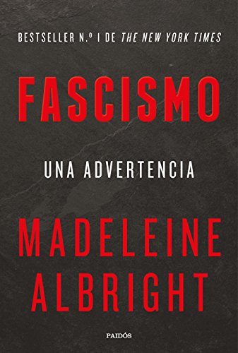 Fascismo: Una advertencia (Estado y Sociedad)