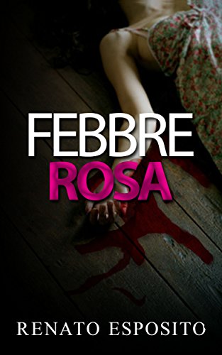 FEBBRE ROSA VARIANT (Italian Edition)