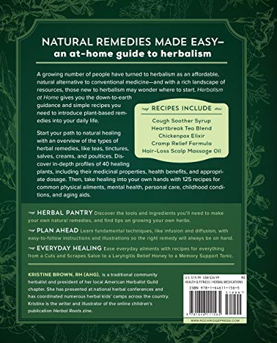 Herbalism at Home: 125 Recipes for Everyday Health