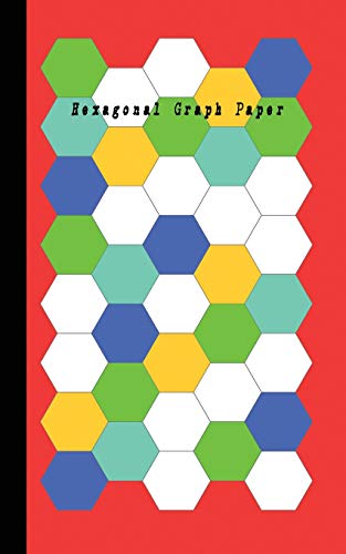 Hexagonal Graph Paper: Hexagon Paper (Large) 0.5 Inches (1/2") 100 pages (5"x8") Cream Paper, Hexes Radius Honey comb paper, Organic Chemistry, ... Composition Notebook for Game Maps Grid Mats