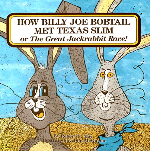 How Billy Joe Bobtail Met Texas Slim: The Great Jackrabbit Race (Bobtail Chronicles Book 1) (English Edition)