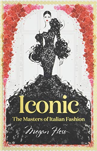 Iconic (Megan Hess: The Masters of Fashion)