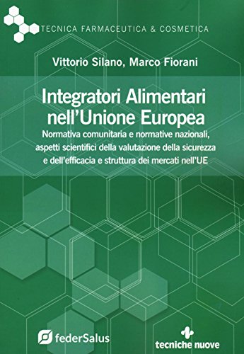 Integratori alimentari nell'Unione Europea (Tecnica farmaceutica e cosmetica)