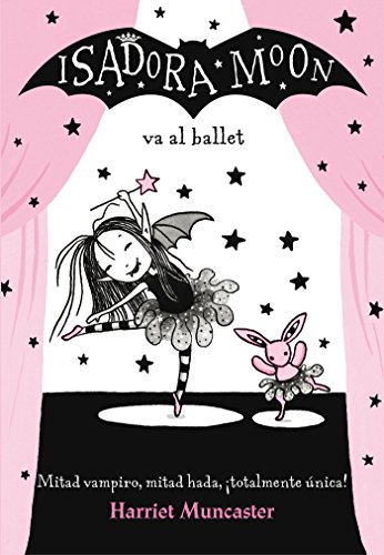 Isadora Moon va al ballet (FICCIÓN INFANTIL)