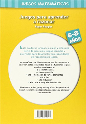 Juegos para aprender a razonar (6-8 años) (Terapias Juegos Didácticos)