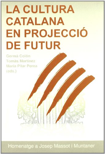 La cultura catalana en projecció de futur (Fora de col·lecció)