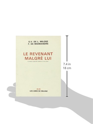 Les amis de milosz, numero 23-24 - le revenant malgré lui