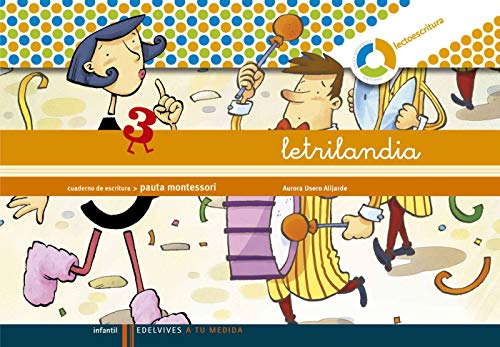 Letrilandia Lectoescritura cuaderno 3 de escritura (Pauta Montessori) (A tu medida (Entorno lógica matemática)) - 9788426371416