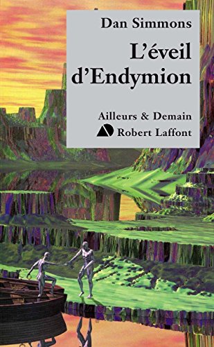 L'éveil d'endymion - tome 4 - vol04 (Ailleurs et Demain)