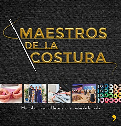 Maestros de la costura (Fuera de Colección)