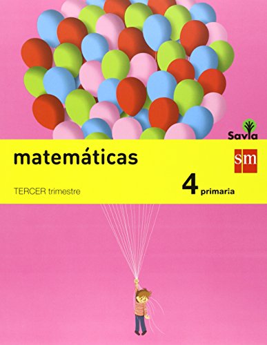 Matemáticas. 4 Primaria. Savia - Pack de 3 libros - 9788467575408