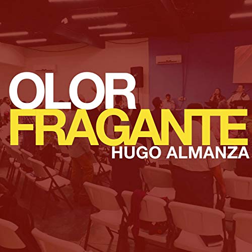 Olor Fragante