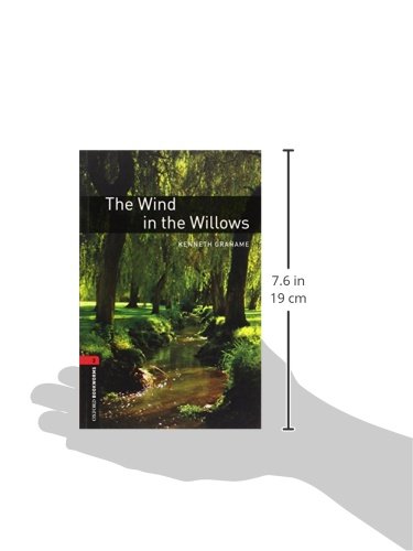 Oxford Bookworms Library: Oxford Bookworms 3. The Wind in the Willows: Level 3: 1000-Word Vocabulary: 1000 Headwords