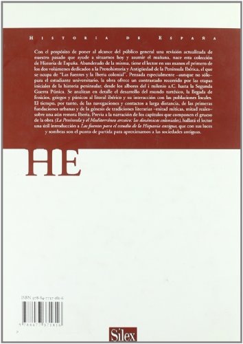 Protohistoria y Antiguedad de la Península Ibérica. Vol 1: Las fuentes y la Iberia Colonial (Historia de España)