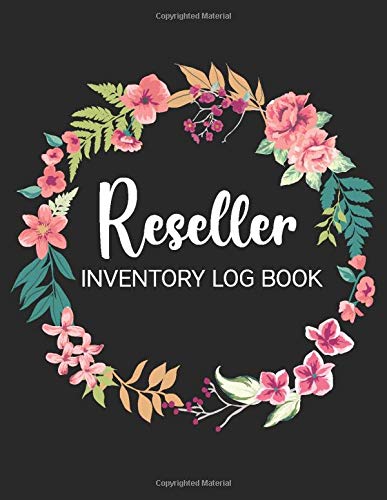 Reseller Inventory Log Book: Stay Organized and Keep Track of Your Items, Large Logbook for Online Clothing Resellers