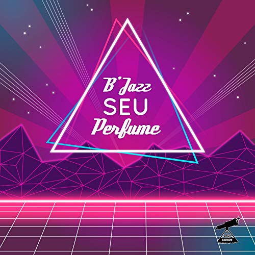 Seu Perfume [Explicit]