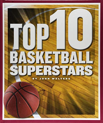 Top 10 Basketball Superstars (Top 10 in Sports)