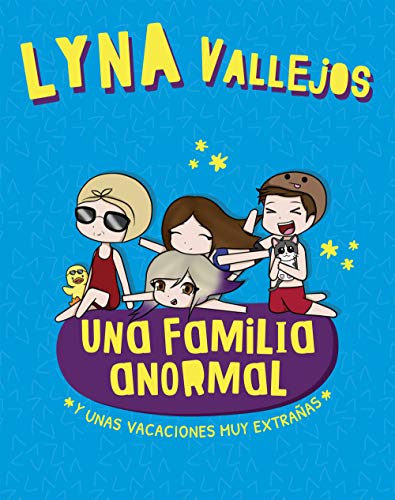 Una familia anormal. Y unas vacaciones muy extrañas