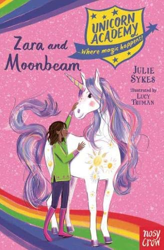 Zara and Moonbeam (Unicorn Academy) (English Edition)