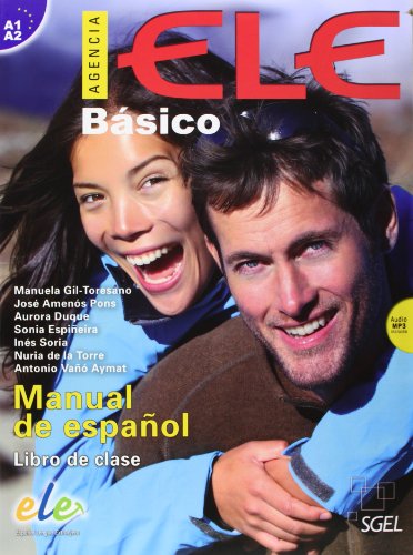 Agencia ELE. A1-A2. Basico libro. Con e-book. Con espansione online. Per le Scuole superiori: Agencia ELE Básico libro de clase + cd: Nivel A1-A2 MCER