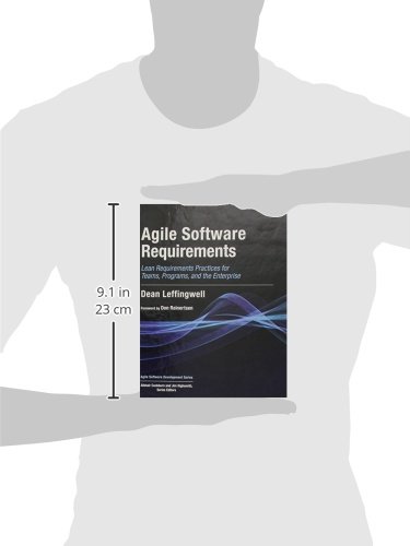 Agile Software Requirements: Lean Requirements Practices for Teams, Programs, and the Enterprise (Agile Software Development Series)